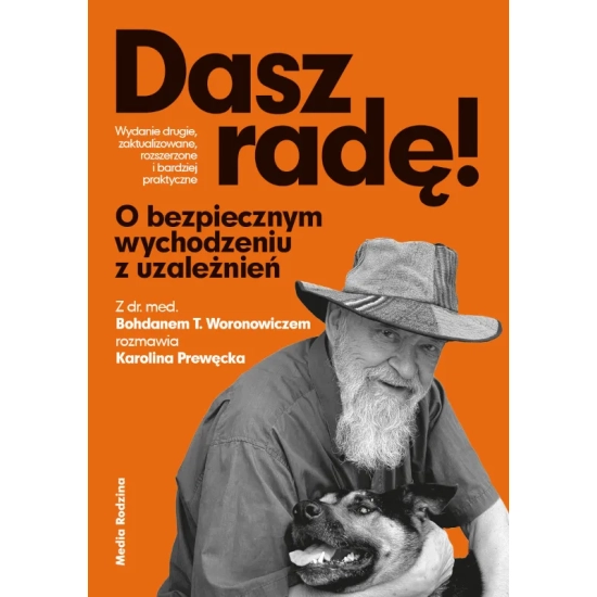 Dasz radę.                Bohdan T. Woronowicz